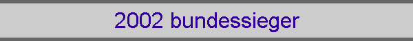2002 bundessieger