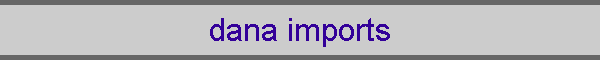 dana imports