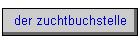 der zuchtbuchstelle