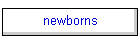 newborns