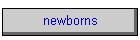 newborns
